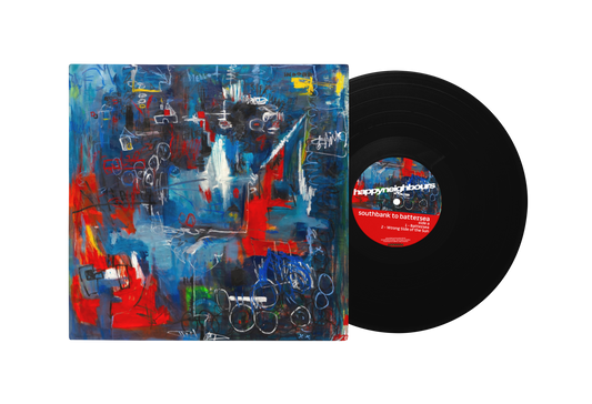 Happy Neighbours - Southbank To Battersea - 12'' Vinyl